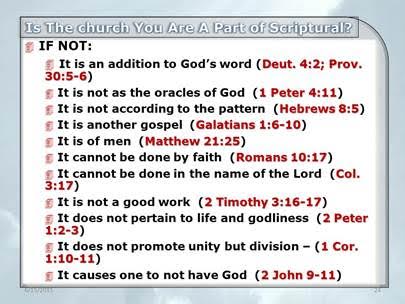 Is The Church Where You Are At Scriptural? If Not... it goes on to list what it is.